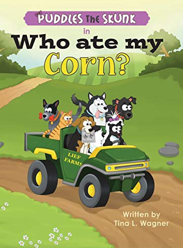 Puddles The Skunk In Who Ate My Corn [Hardcover]