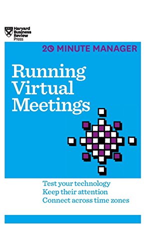 Running Virtual Meetings (HBR 20-Minute Manager Series) [Hardcover]