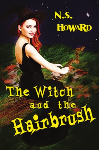 The Witch And The Hairbrush [Paperback]