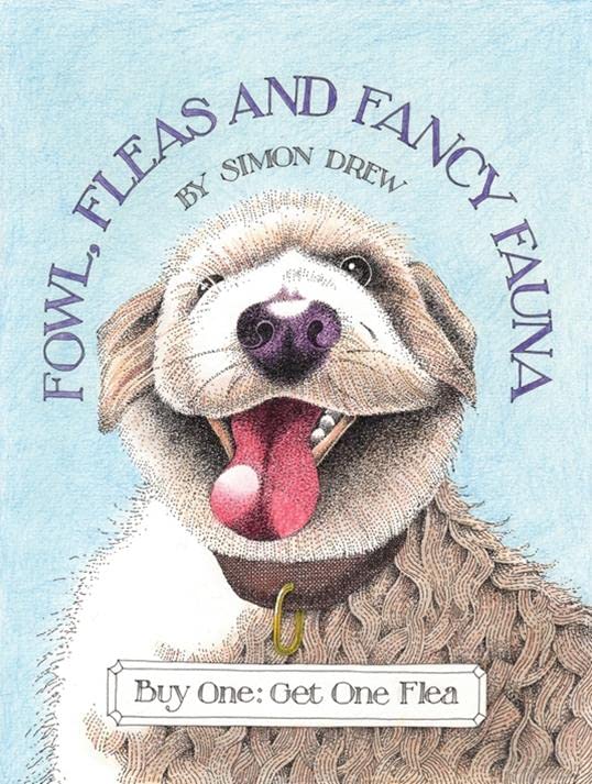 Fowl, Fleas and Fancy Fauna [Hardcover]