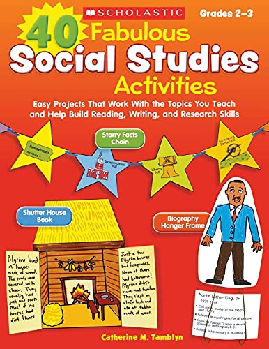 40 Fabulous Social Studies Activities: Easy Projects That Work With the Topics Y [Paperback]