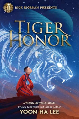 Rick Riordan Presents: Tiger Honor-A Thousand Worlds Novel Book 2 [Paperback]