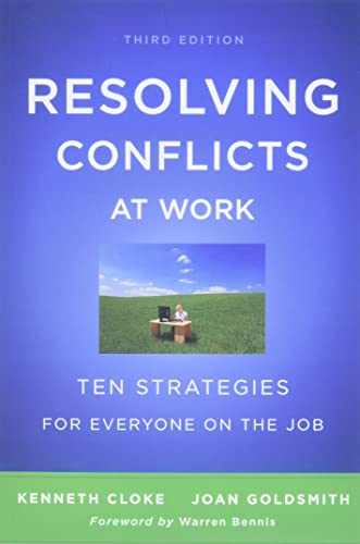 Resolving Conflicts at Work: Ten Strategies for Everyone on the Job [Paperback]