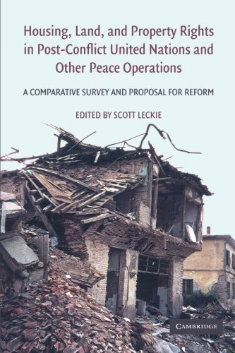 Housing, Land, and Property Rights in Post-Conflict United Nations and Other Pea [Paperback]