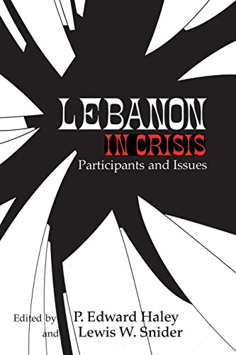 Lebanon In Crisis Participants And Issues (contemporary Issues In The Middle Ea [Paperback]