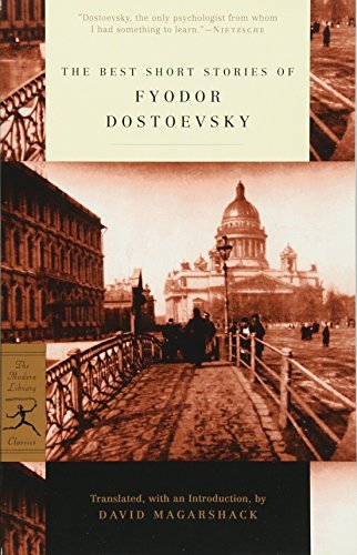 The Best Short Stories of Fyodor Dostoevsky [