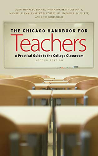 The Chicago Handbook for Teachers, Second Edition A Practical Guide to the Coll [Hardcover]