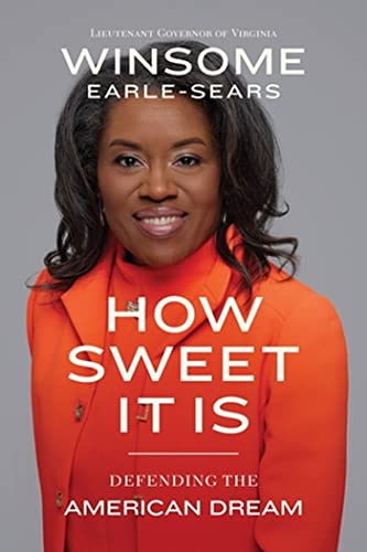 How Sweet It Is: Defending the American Dream [Hardcover]