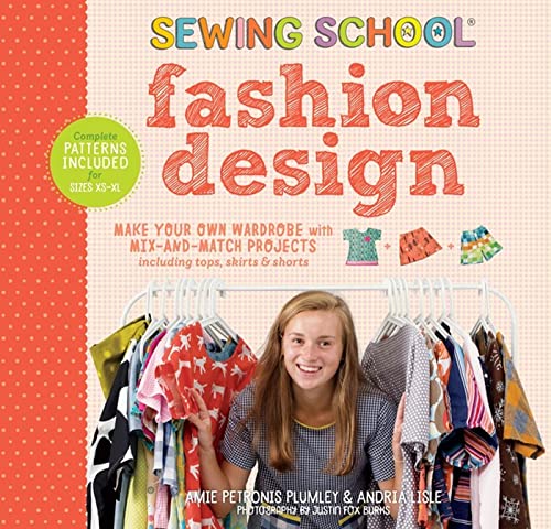 Sewing School ® Fashion Design: Make Your Own Wardrobe with Mix-and-Match P [Spiral bound]