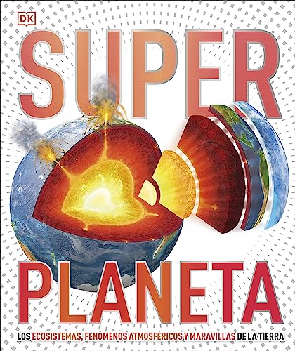 Super Planeta (Super Earth Encyclopedia): Los ecosistemas, fenmenos atmosfrico [Hardcover]