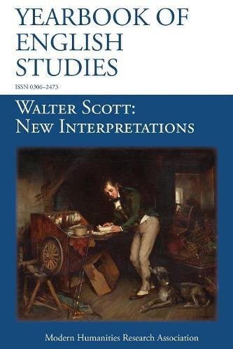 Walter Scott, Ne Interpretations (Yearbook of English Studies (47) 2017) [Paperback]