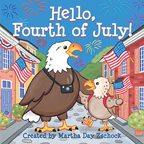 Hello, Fourth of July! [Board book]