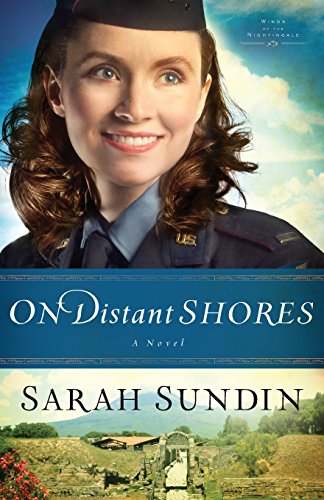 On Distant Shores: A Novel (wings Of The Nightingale) (volume 2) [Paperback]