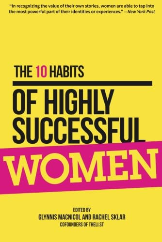 The 10 Habits of Highly Successful Women [Paperback]