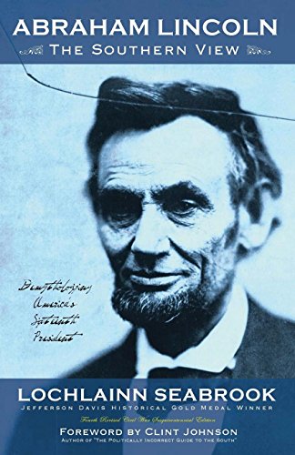 Abraham Lincoln The Southern Vie [Paperback]