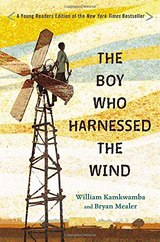 The Boy Who Harnessed the Wind: Young Readers Edition [Hardcover]