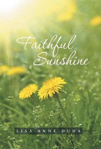 Faithful Sunshine [Hardcover]