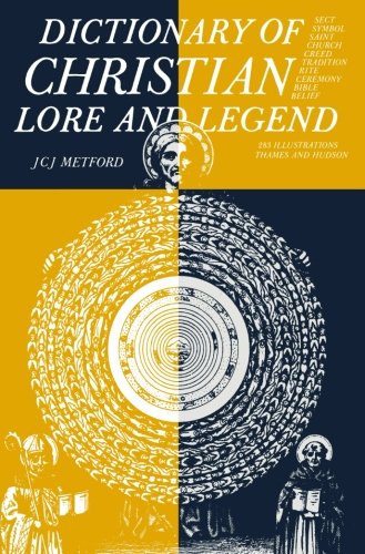 Dictionary Of Christian Lore And Legend [Paperback]