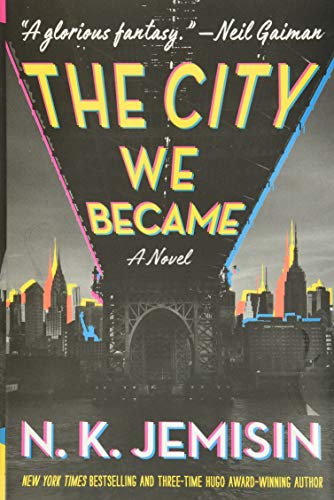 The City We Became: A Novel [Hardcover]