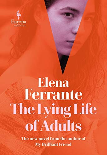 The Lying Life of Adults [Hardcover]