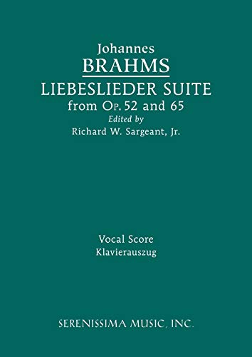 Liebeslieder Suite From Opp.52 And 65 Vocal Score (german Edition) [Paperback]