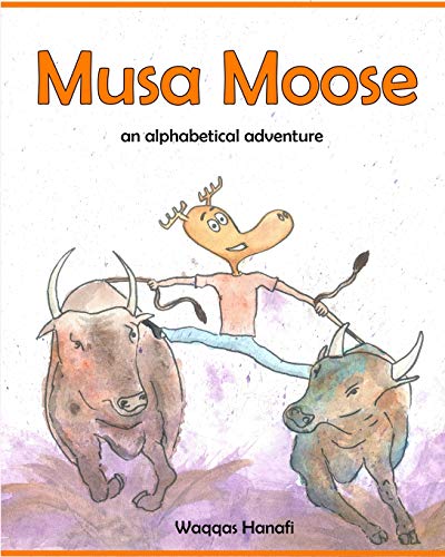 Musa Moose - an Alphabetical Adventure [Paperback]