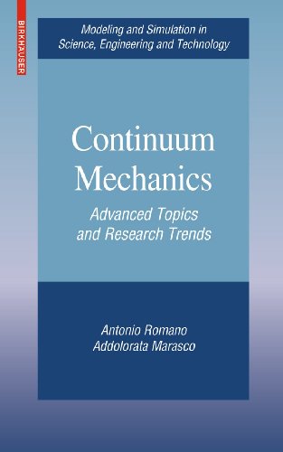 Continuum Mechanics: Advanced Topics and Research Trends [Hardcover]