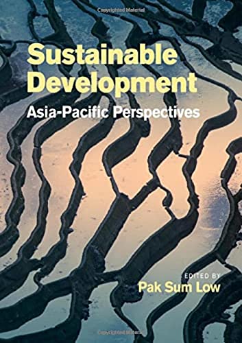 Sustainable Development: Asia-Pacific Perspectives [Hardcover]