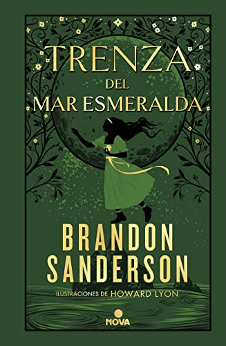 Trenza del mar Esmeralda / Tress of the Emerald Sea [Hardcover]