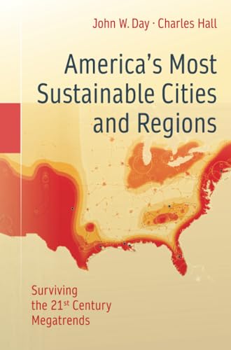 Americas Most Sustainable Cities and Regions: Surviving the 21st Century Megatr [Paperback]