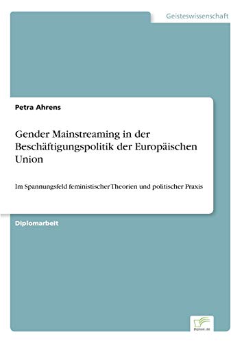 Gender Mainstreaming In Der Beschaftigungspolitik Der Europaischen Union