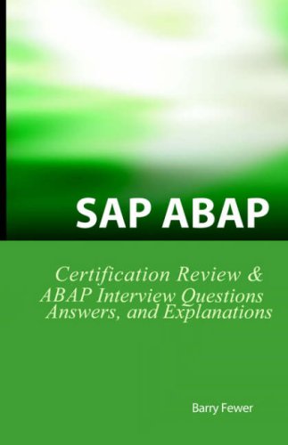 Sap Abap Certification Revie Sap Abap Intervie Questions, Ansers, And Explan [Paperback]