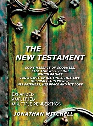 The Ne Testament, God's Message Of Goodness, Ease And Well-Being Which Brings G [Hardcover]