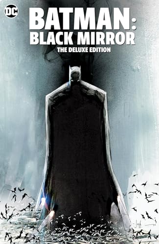 Batman: Black Mirror The Deluxe Edition [Hardcover]