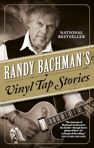 Randy Bachman's Vinyl Tap Stories [Paperback]