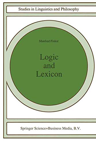 Logic and Lexicon The Semantics of the Indefinite [Hardcover]