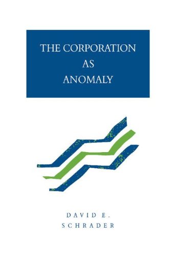 The Corporation as Anomaly [Hardcover]