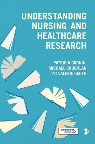 Understanding Nursing and Healthcare Research [Hardcover]