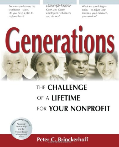 Generations: The Challenge of a Lifetime for Your Nonprofit [Paperback]