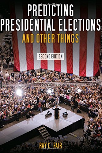 Predicting Presidential Elections and Other Things, Second Edition [Hardcover]