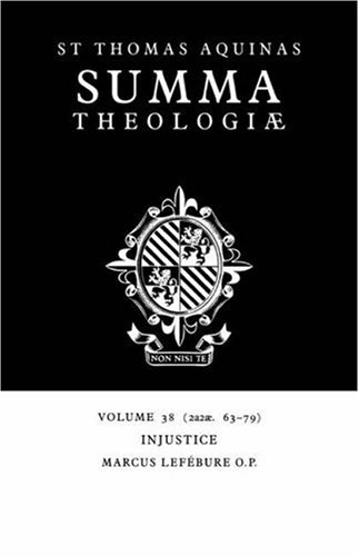 Summa Theologiae Volume 38, Injustice 2a2ae. 63-79 [Paperback]