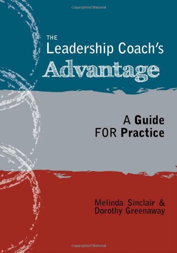 The Leadership Coach's Advantage [Paperback]