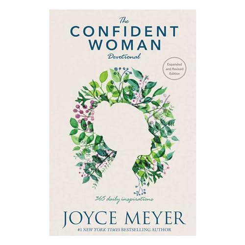 The Confident Woman Devotional: 365 Daily Inspirations [Hardcover]