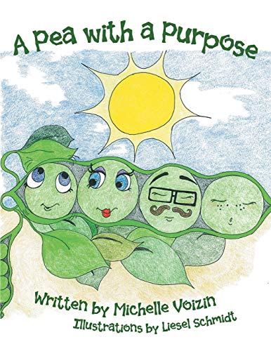 A Pea With A Purpose [Paperback]