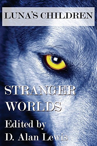 Luna's Children Stranger Worlds [Paperback]