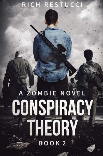 Conspiracy Theory (the Zombie Theories) (volume 2) [Paperback]