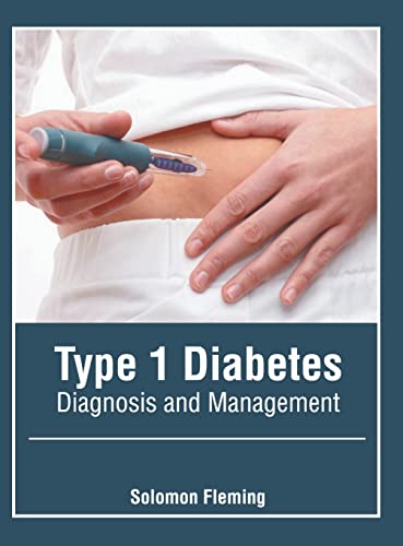 Type 1 Diabetes Diagnosis and Management [Hardcover]