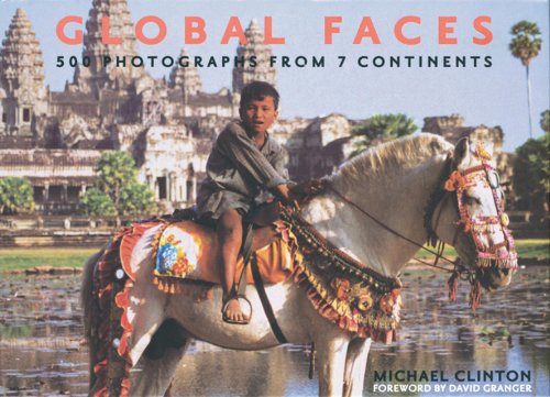 Global Faces: 500 Photographs from 7 Continents [Hardcover]