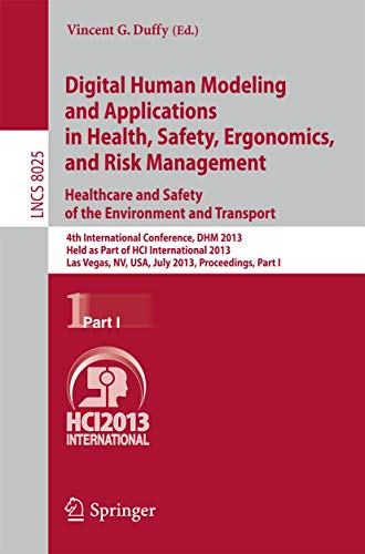 Digital Human Modeling and Applications in Health, Safety, Ergonomics and Risk M [Paperback]