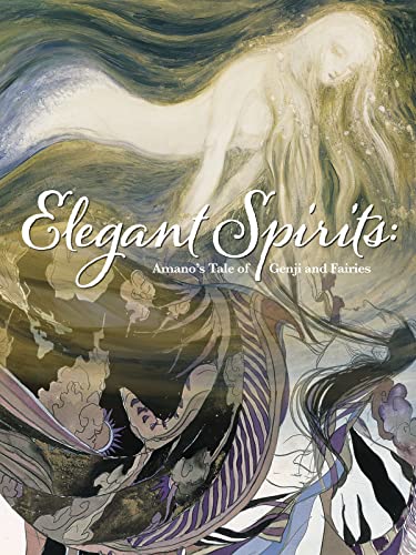 Elegant Spirits Amano's Tale of Genji and Fairies [Hardcover]